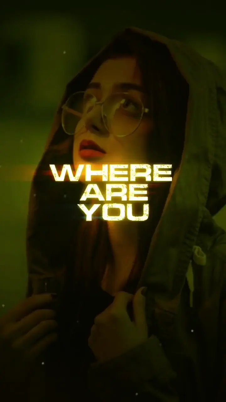 Where Are You Now CapCut Template